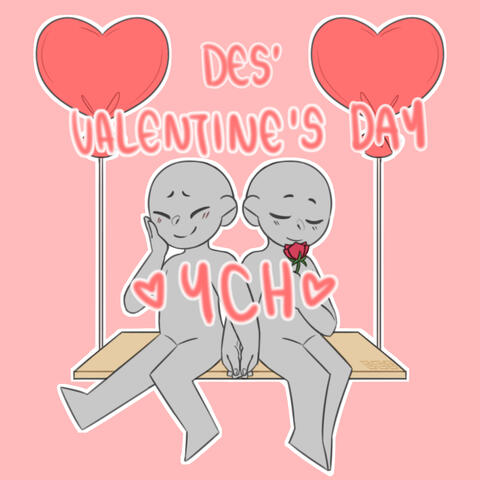 Digital drawing of two grey figures holding hands on a swing held up by two big red heart balloons in a pink background. Over the image is written "Des' Valentine's Day YCH"